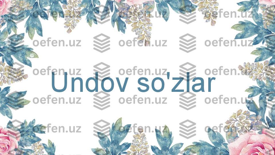 Undov so'zlar 