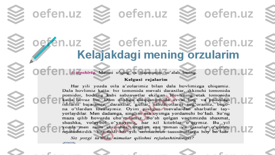 Kelajakdagi mening orzularim  