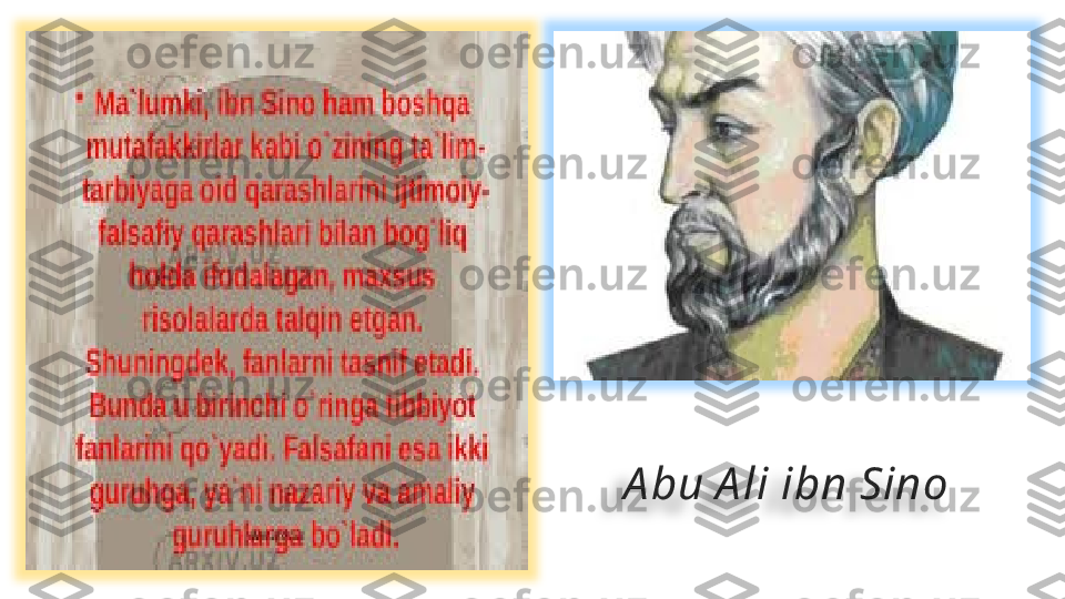 A bu A li ibn Sino .  