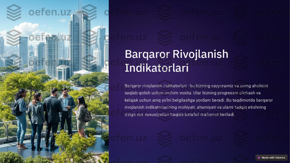 Barqaror Rivojlanish 
Indikatorlari
Barqaror rivojlanish indikatorlari - bu bizning sayyoramiz va uning aholisini 
saqlab qolish uchun muhim vosita. Ular bizning progressni o'lchash va 
kelajak uchun aniq yo'lni belgilashga yordam beradi. Bu taqdimotda barqaror 
rivojlanish indikatorlarining mohiyati, ahamiyati va ularni tadqiq etishning 
o'ziga xos xususiyatlari haqida batafsil ma'lumot beriladi.  