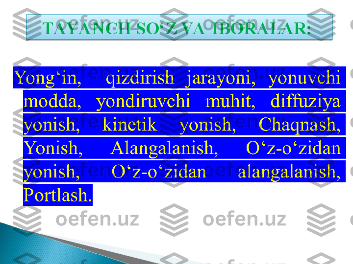 TAYANCH SО‘Z VA IBORALAR:    