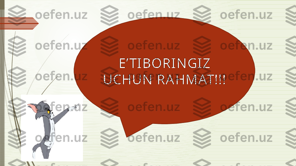 E’ TIBORIN GI Z 
UCHUN  RAHMAT!!!              