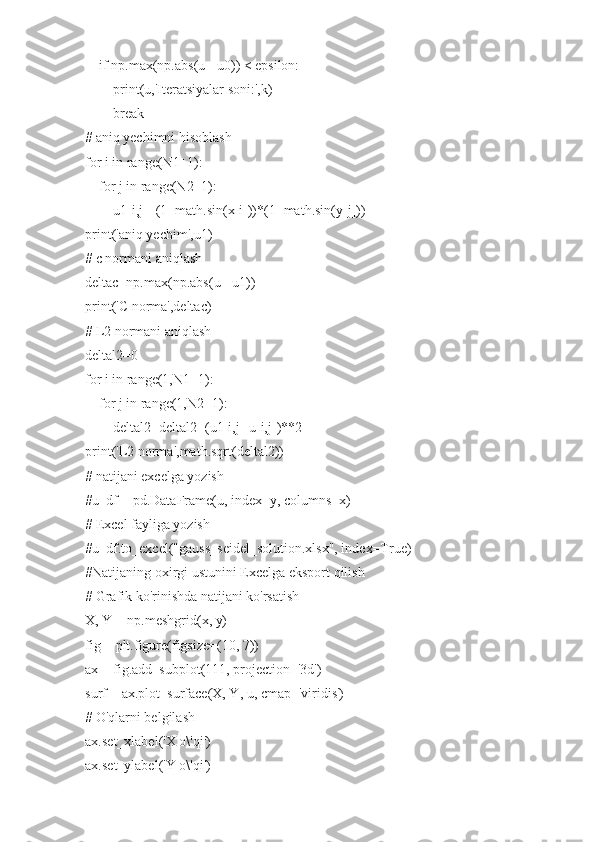     if np.max(np.abs(u - u0)) < epsilon:
        print(u,'Iteratsiyalar soni:',k)
        break
# aniq yechimni hisoblash
for i in range(N1+1):
    for j in range(N2+1):
        u1[i,j]=(1+math.sin(x[i]))*(1+math.sin(y[j]))
print('aniq yechim',u1)
# c normani aniqlash        
deltac=np.max(np.abs(u - u1))
print('C norma',deltac)
# L2 normani aniqlash
deltal2=0
for i in range(1,N1+1):
    for j in range(1,N2+1):
        deltal2=deltal2+(u1[i,j]-u[i,j])**2
print('L2 norma',math.sqrt(deltal2))
# natijani excelga yozish
#u_df = pd.DataFrame(u, index=y, columns=x)
# Excel fayliga yozish
#u_df.to_excel("gauss_seidel_solution.xlsx", index=True)
#Natijaning oxirgi ustunini Excelga eksport qilish
# Grafik ko'rinishda natijani ko'rsatish
X, Y = np.meshgrid(x, y)
fig = plt.figure(figsize=(10, 7))
ax = fig.add_subplot(111, projection='3d')
surf = ax.plot_surface(X, Y, u, cmap='viridis')
# O'qlarni belgilash
ax.set_xlabel('X o\'qi')
ax.set_ylabel('Y o\'qi') 
