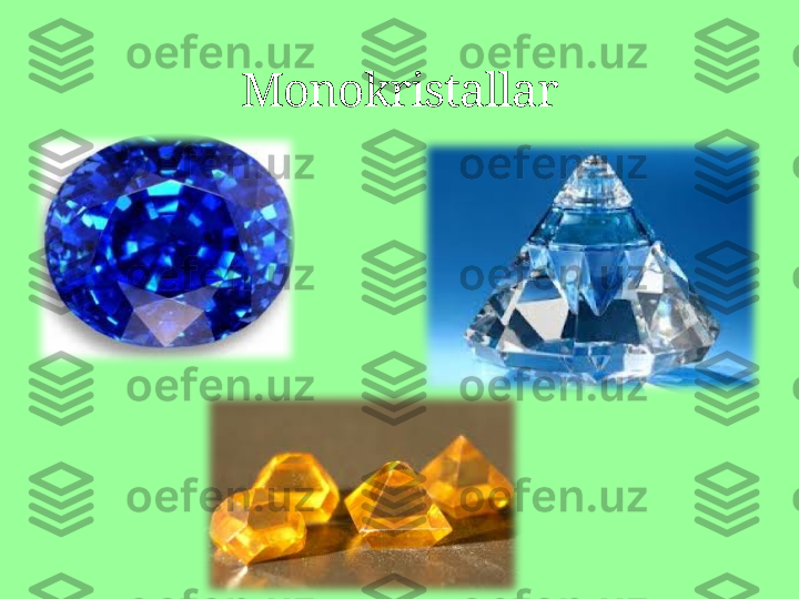 Monokristallar 