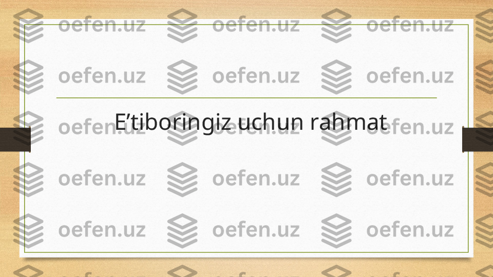 E’tiboringiz uchun rahmat  