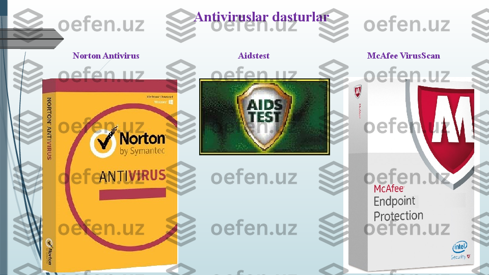 Norton Antivirus Aidstest McAfee VirusScanAntivirus lar dasturlar              