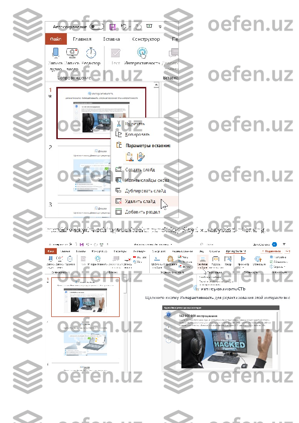 Interaktiv slaydni oching va asboblar panelidagi Slayd xususiyatlari-ni bosing. 