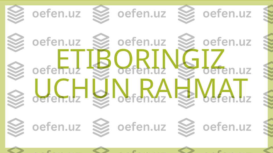 ETIBORINGIZ 
UCHUN RAHMAT 