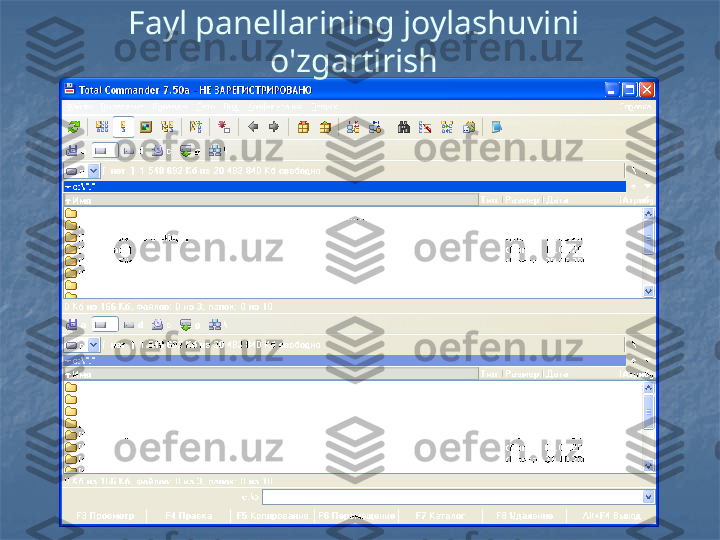 Fayl panellarining joylashuvini 
o'zgartirish 