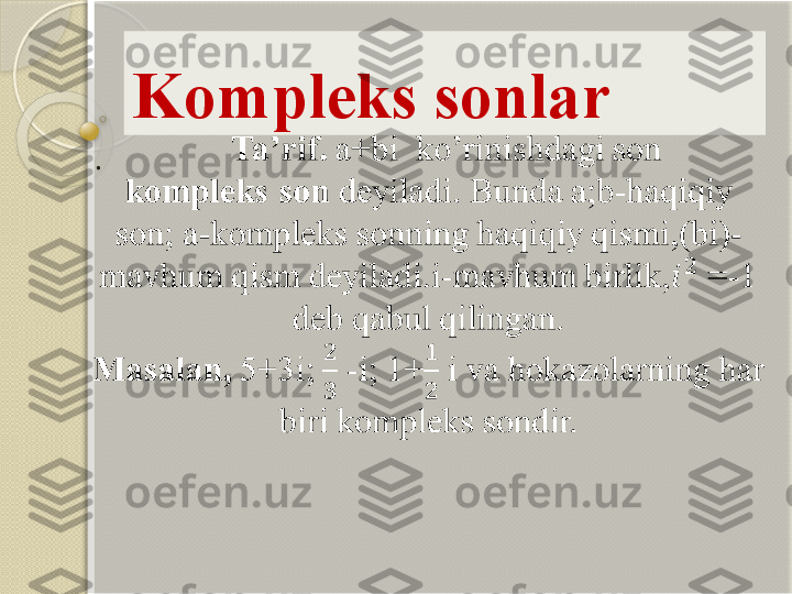 Kompleks sonlar
.             