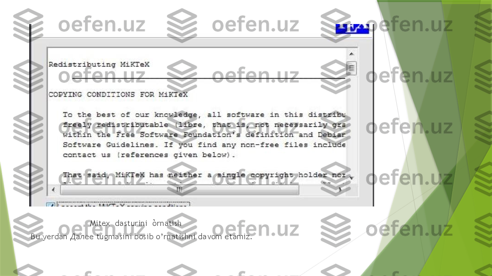                          Mitex  dasturini  òrnatish
Bu yerdan  Далее  tugmasini bosib o’rnatishni davom etamiz.                 