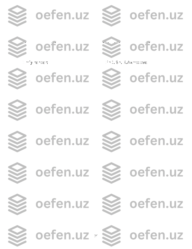 __________________________________________________________________
__________________________________________________________________
__________________________________________________________________
Ilmiy rahbar:   ________________________ PhD. Sh. B.Axmedova
            
34 