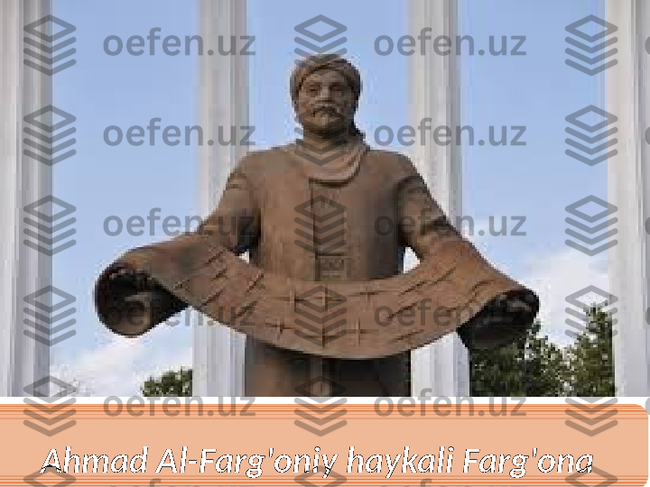 Ahmad Al-Farg'oniy haykali Farg'ona 