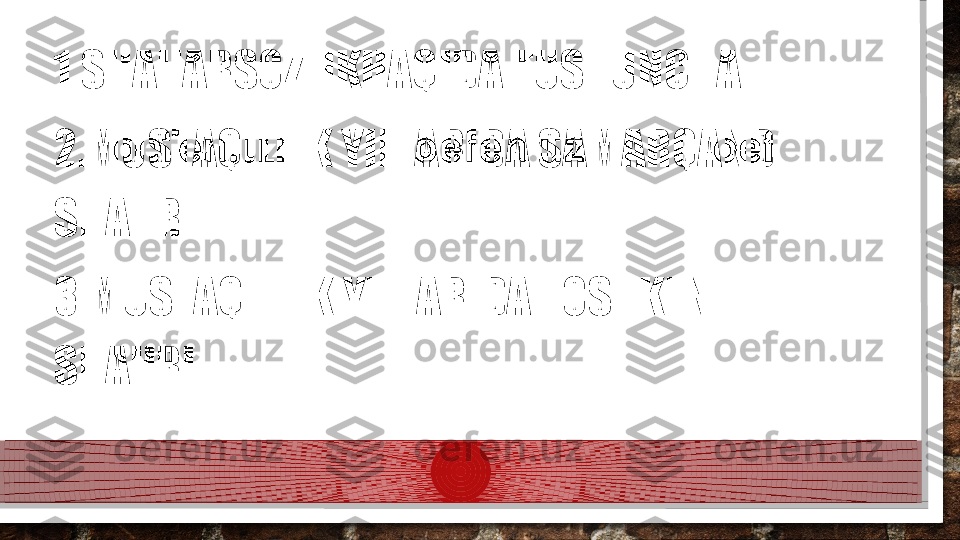 1.SHAHARSOZLIKHAQIDA TUSHUNCHA
2.MUSTAQILLIK YILLARIDA SAMARQAND 
SHAHRI
3.MUSTAQILLIK YILLARIDA TOSHKENT 
SHAHRI  