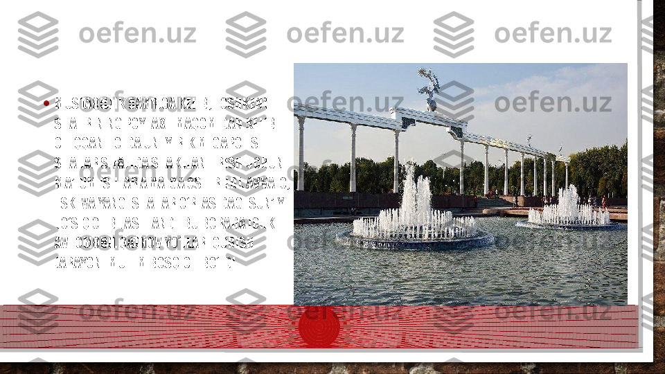 • MUSTAQILLIK DAVRIGA KELIB, TOSHKENT 
SHAHRINING POYTAXT MAQOMIDAN KELIB 
CHIQQAN HOLDA UNI YIRIK MEGAPOLIS 
SHAHAR SIFATIDA SHAKLLANTIRISH UCHUN 
MA’LUM ISHLAR AMALGA OSHIRILDI. AVVALO, 
ESKI VA YANGI SHAHAR O‘RTASIDAGI SUN’IY 
TO‘SIQ OLIB TASHLANDI. BU BORADA ICHKI 
AVTOMOBIL QATNOV YO‘LLARI QURISH 
JARAYONI MUHIM BOSQICH BO‘LDI.  