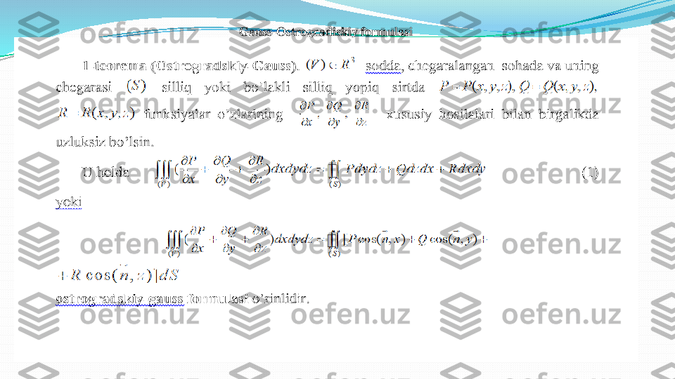 Gauss	-Ostrogradiskiy	formulasi 