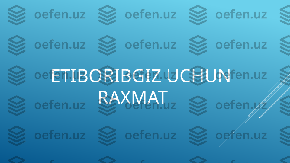 ETIBORIBGIZ UCHUN
          RAXMAT 