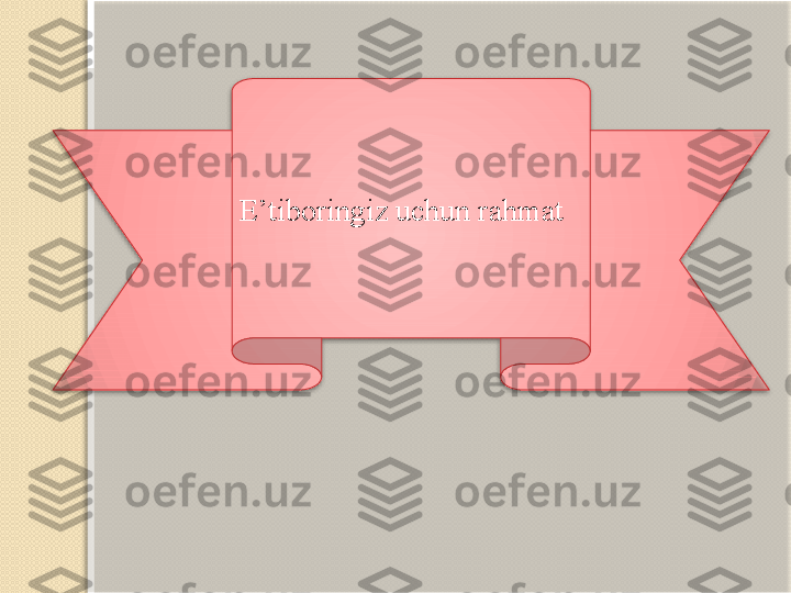 E’tiboringiz uchun rahmat    