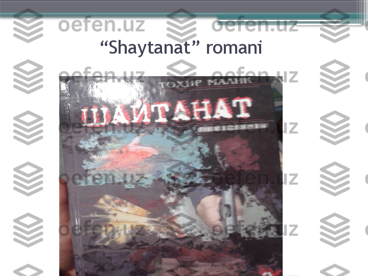               “ Shaytanat” romani                      