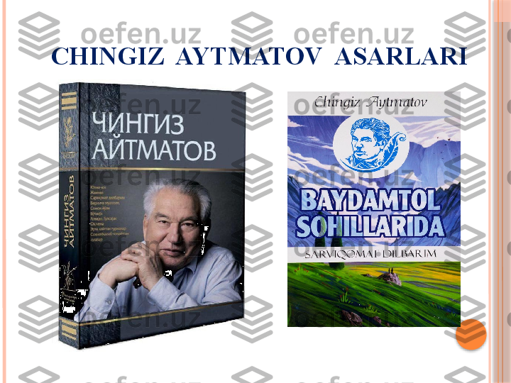     CHINGIZ  AYTMATOV  ASARLARI     