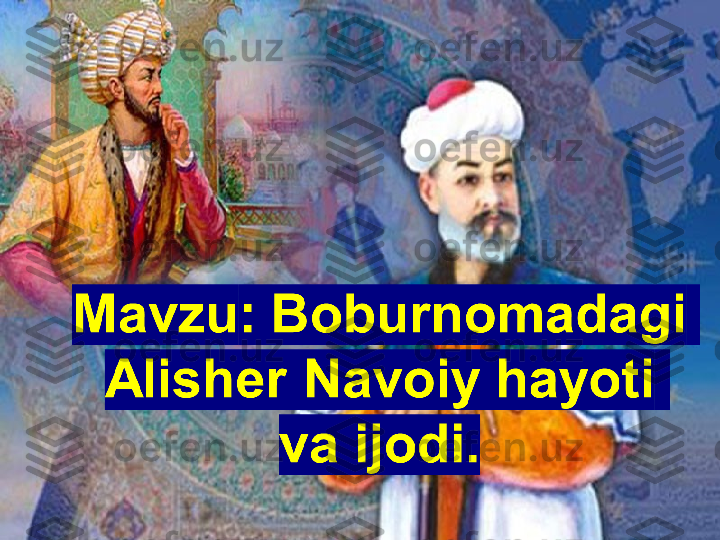 Boburnomadagi Alisher Navoiy Hayoti Va Ijodi