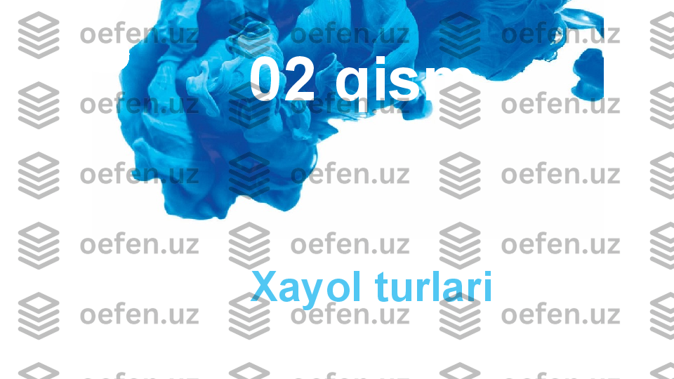 Xayol turlari02 qism 