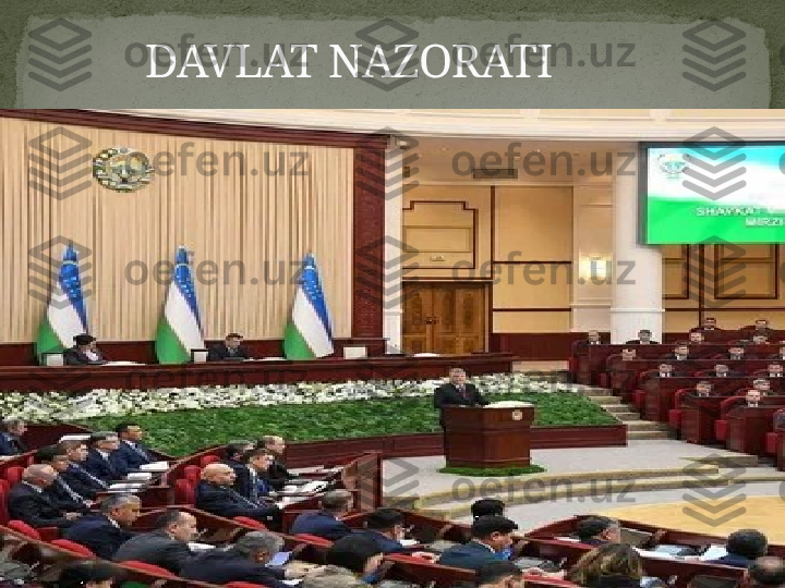           DAVLAT NAZORATI 