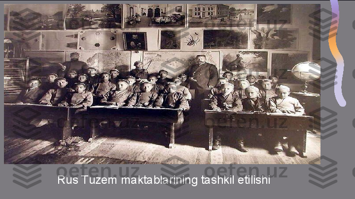 R us  T uzem maktablarining tashkil etilishi 