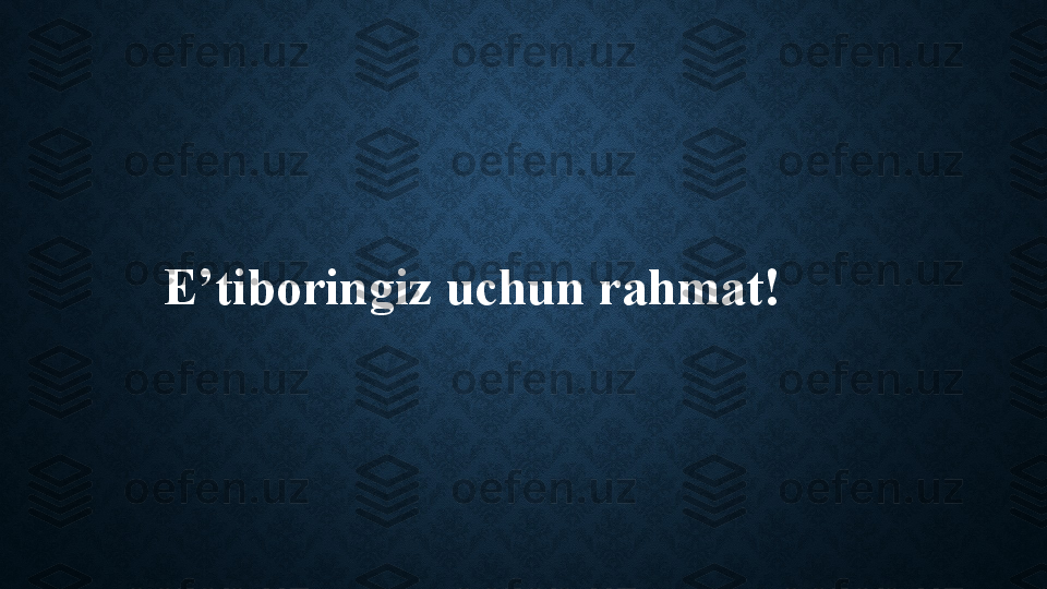 E’tiboringiz uchun rahmat! 