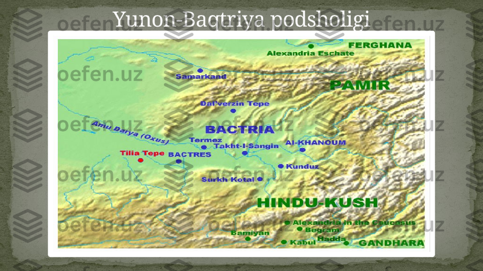 Yunon-Baqtriya podsholigi  