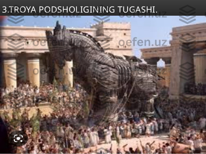 3.TROYA PODSHOLIGINING TUGASHI.                   