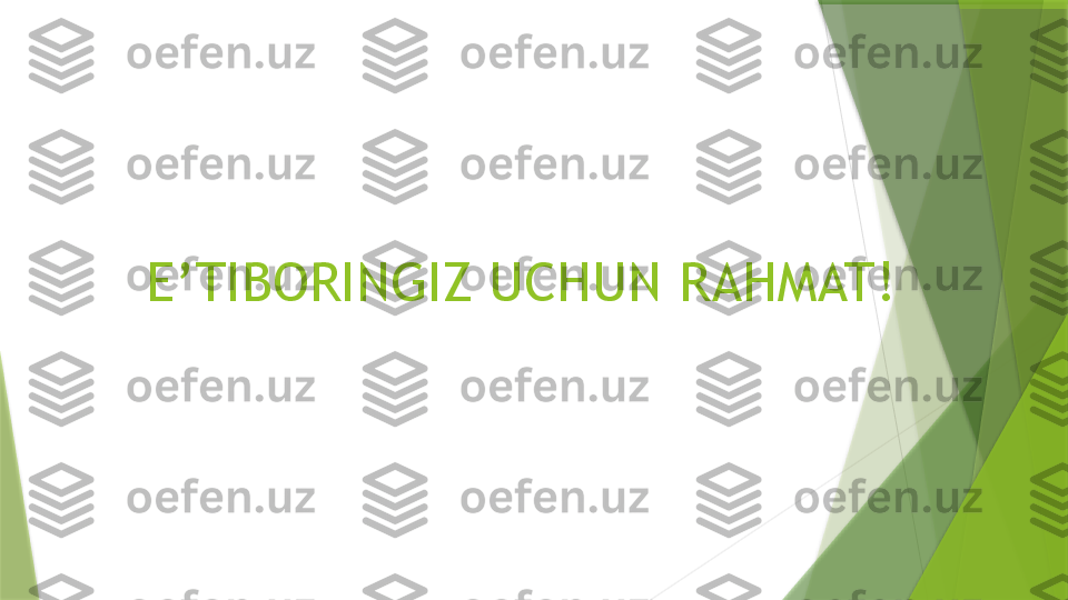    E’TIBORINGIZ UCHUN RAHMAT!                 