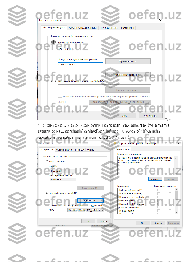 Aga
r   biz    c истема  безопасности  WinNT   darchasini   faollashtirsak  (24- a   rasm  ) 
разрешения…  darchasini   tanlaydigan   bo ’ lsak    bu   yerda   biz   birqancha  
ruxsatlarni   kursatishimiz   mumkin   bo ’ ladi (24- b   rasm ). 