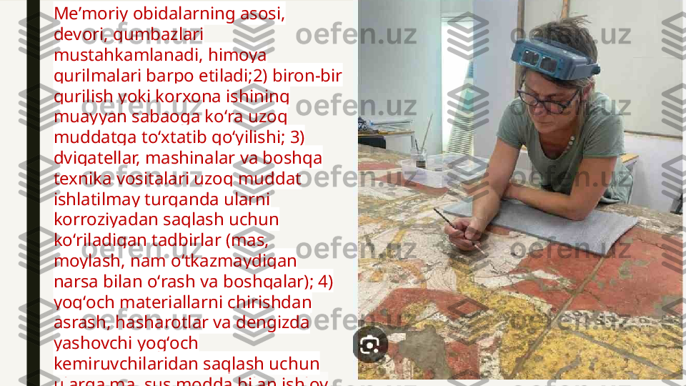 Meʼmoriy obidalarning asosi, 
devori, gumbazlari 
mustahkamlanadi, himoya 
qurilmalari barpo etiladi;2) biron-bir 
qurilish yoki korxona ishining 
muayyan sabaoga koʻra uzoq 
muddatga toʻxtatib qoʻyilishi; 3) 
dvigatellar, mashinalar va boshqa 
texnika vositalari uzoq muddat 
ishlatilmay turganda ularni 
korroziyadan saqlash uchun 
koʻriladigan tadbirlar (mas, 
moylash, nam oʻtkazmaydigan 
narsa bilan oʻrash va boshqalar); 4) 
yogʻoch materiallarni chirishdan 
asrash, hasharotlar va dengizda 
yashovchi yogʻoch 
kemiruvchilaridan saqlash uchun 
ularga maxsus modda bilan ishlov 
berish. Yogʻochni K. lashning eng 
samarali va oson usuli unga 
kimyoviy moddalar shimdirish va 
maxsus pastalar surkashdir 