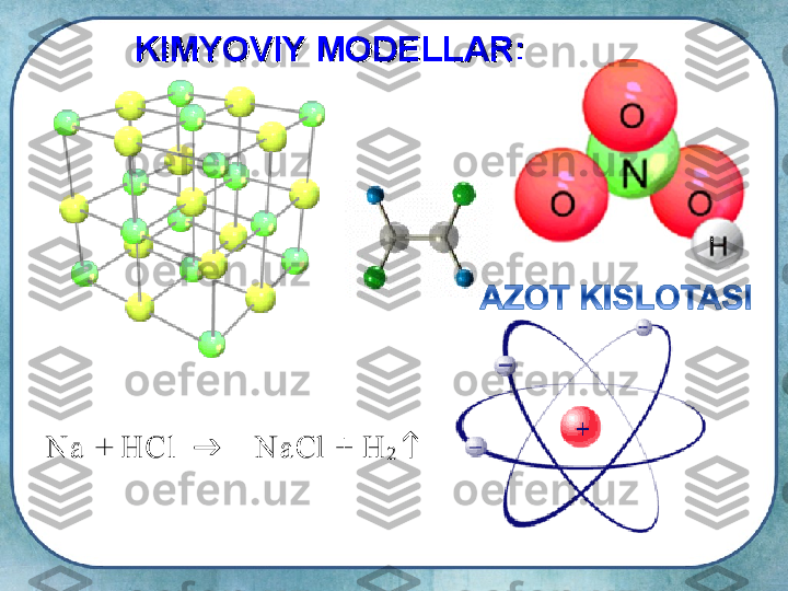 KIMYOVIY MODELLARKIMYOVIY MODELLAR
:: 